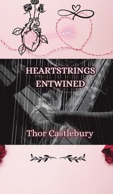 Heartstrings Entwined 1