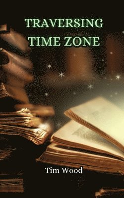 Traversing Time Zone