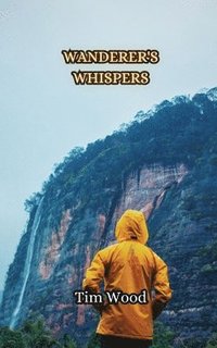 bokomslag Wanderer's Whispers
