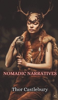 bokomslag Nomadic Narratives