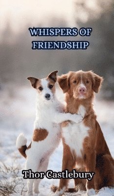 Whispers of Friendship 1