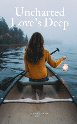 bokomslag Uncharted Love's Deep