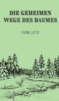 bokomslag geheimen Wege des Baumes