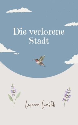 Die verlorene Stadt 1