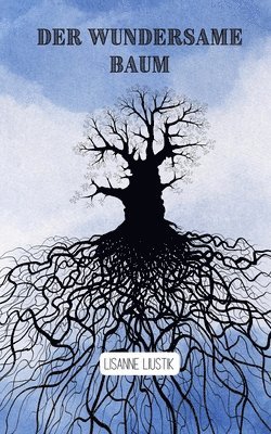 Lisanne Liustik - wundersame Baum, Häftad