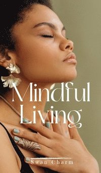 bokomslag Mindful Living