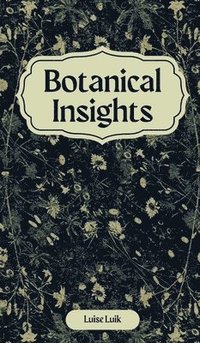 bokomslag Botanical Insights