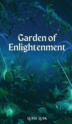 Garden of Enlightenment 1