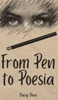 bokomslag From Pen to Poesia