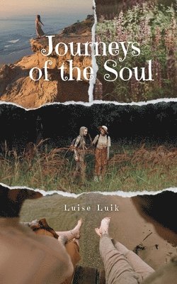 Journeys of the Soul 1