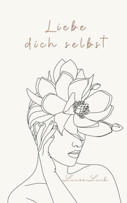 bokomslag Liebe dich selbst