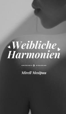 bokomslag Weibliche Harmonien