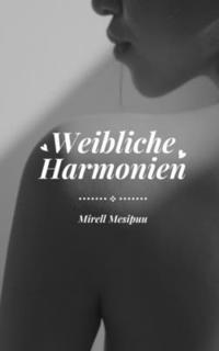 bokomslag Weibliche Harmonien