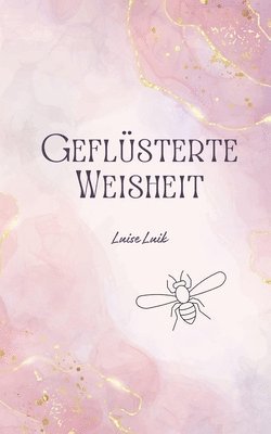 bokomslag Geflsterte Weisheit