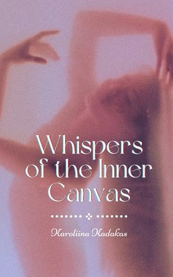 Whispers of the Inner Canvas 1