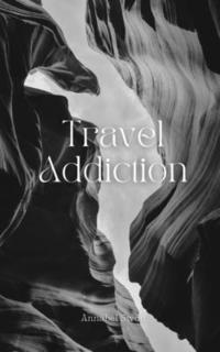 bokomslag Travel Addiction