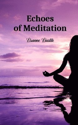 Echoes of Meditation 1