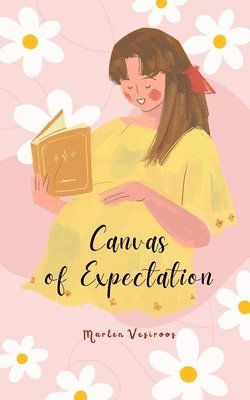 Marlen Vesiroos - Canvas of Expectation, Häftad