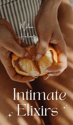 Intimate Elixirs 1