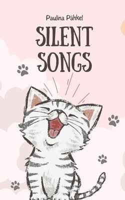 Silent Songs 1