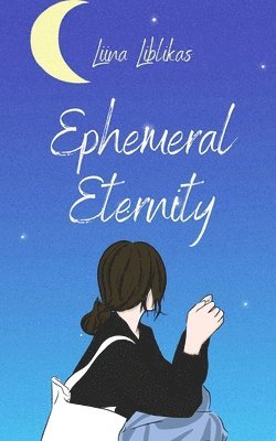 Ephemeral Eternity 1