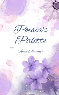 bokomslag Poesia's Palette