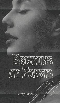 bokomslag Breaths of Poesia