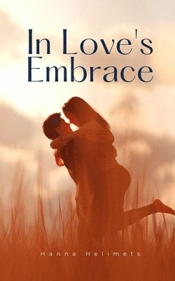 In Love's Embrace 1