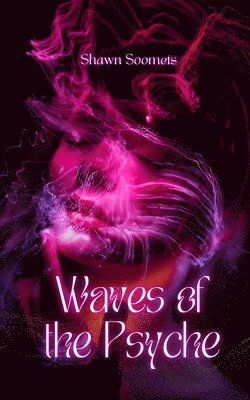 Waves of the Psyche 1