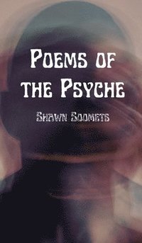 bokomslag Poems of the Psyche
