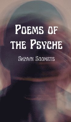 Poems of the Psyche 1