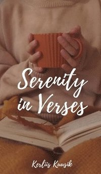 bokomslag Serenity in Verses
