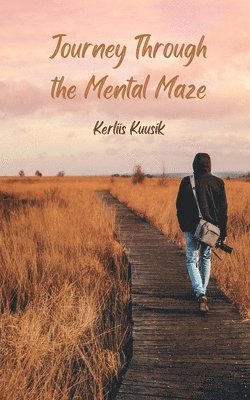 Journey Through the Mental Maze 1