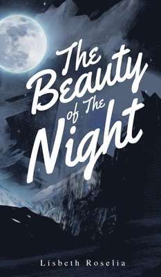 The Beauty of the Night 1