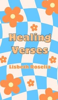 bokomslag Healing Verses