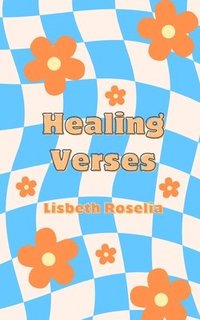 bokomslag Healing Verses