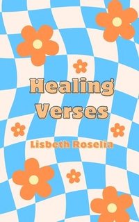 bokomslag Healing Verses