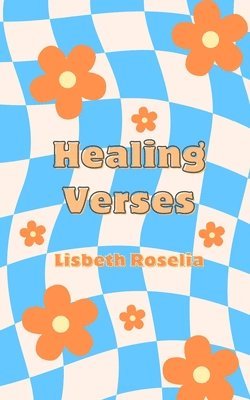 bokomslag Healing Verses