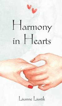 bokomslag Harmony in Hearts