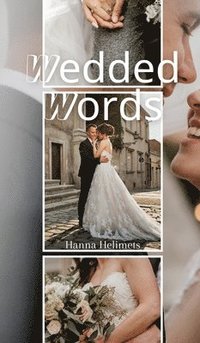 bokomslag Wedded Words