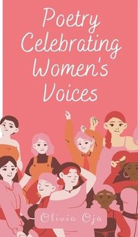 bokomslag Poetry Celebrating Women's Voices