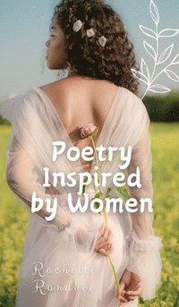 bokomslag Poetry Inspired by Women