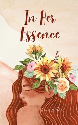 In Her Essence 1