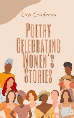 bokomslag Poetry Celebrating Women's Stories