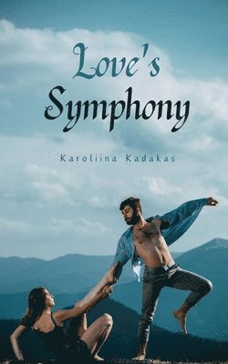 Love's Symphony 1