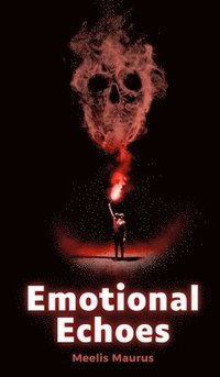 bokomslag Emotional Echoes