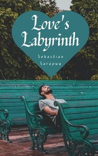 bokomslag Love's Labyrinth