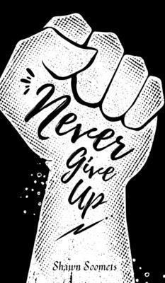 Never Give Up 1