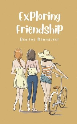 Exploring Friendship 1