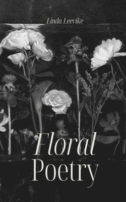 Floral Poetry 1